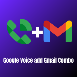 Google Voice add Gmail Combo